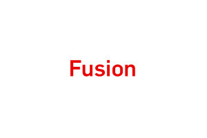 Fusion